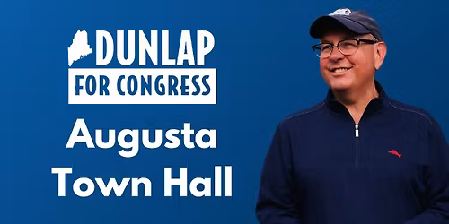 Augusta Town Hall with Matt Dunlap