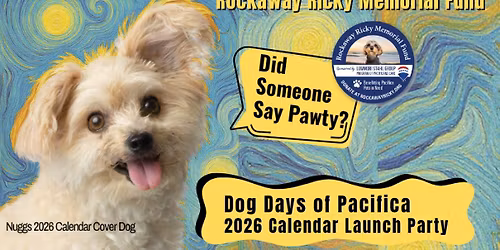 Launch Party: Rockaway Ricky 2026 Dog Days of Pacifica Calendar