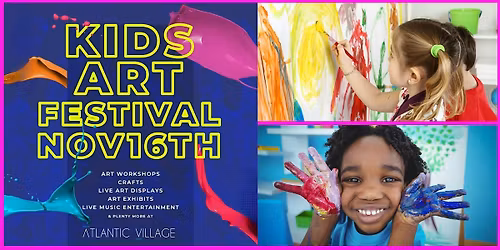Kids Art Festival at Atlantic Village!