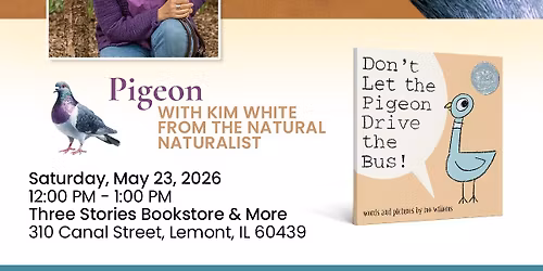 Animal Animal Storytime w\/ The Natural Naturalist : Pigeon (Pigeon Book)