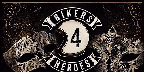 Bikers 4 Heroes Masquerade Ball