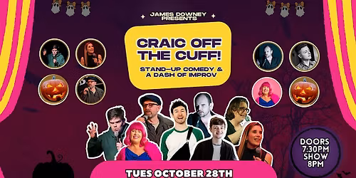 Craic Off the Cuff: Halloween Comedy Open Mic!