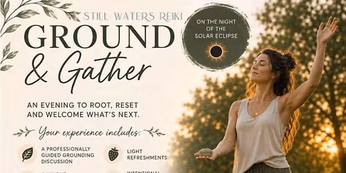 Ground & Gather
