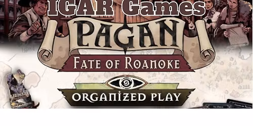 IGAR Games - Pagan: Fate of Roanoke Open Play