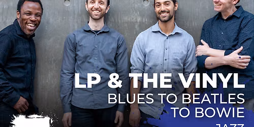 LP And The Vinyl at Bankhead Theater - Livermore Valley PAC