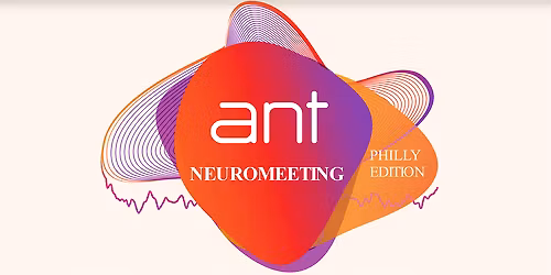 ANT Neuromeeting 2026, Philadelphia PA