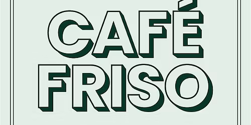 Caf\u00e9 FRISO opening