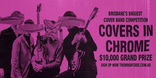 COVERS IN CHROME | Cover Band Comp - $10,000 CASH PRIZE!