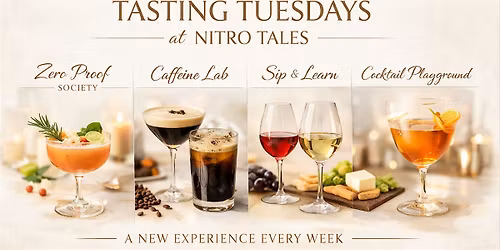 Tasting Tuesdays at Nitro Tales