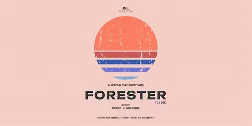 FORESTER DJ SET at Hotel VIA Rooftop