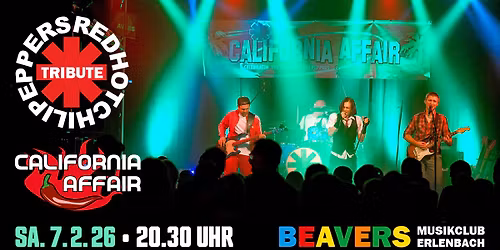 CALIFORNIA AFFAIR | Red Hot Chili Peppers Tribute | BEAVERS Musikclub | Erlenbach am Main