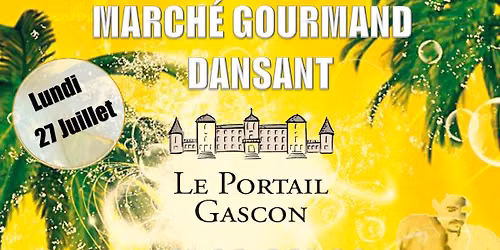 March\u00e9 Dansant Portail Gascon