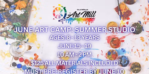 June Art Camp: Summer Studio