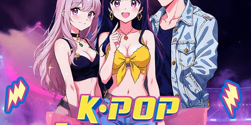 K-POP KINGDOM - K-pop Party - Belfast