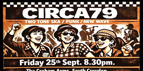 TWO TONE SKA, NEW WAVE & PUNK: CIRCA79 Live @ Croham Arms, Croydon. Clash, Sex Pistols, SLF, Madness