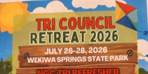 Tri-Council Retreat & NGC Tri Refresher at Wekiva Youth Camp