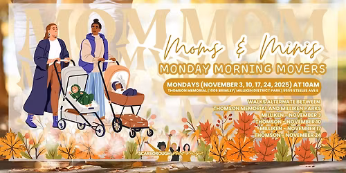 Scarborough Moms & Minis Monday Morning Movers at Thomson Memorial