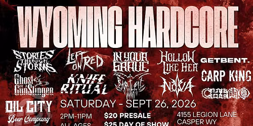 4th Annual WYOMING HARDCORE at Oil City Beer Company