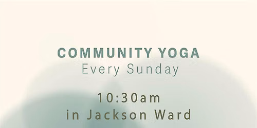 Community Sunday Morning Yoga 10:30AM