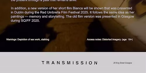 exhibition + short film screening Memories\/ Bianca