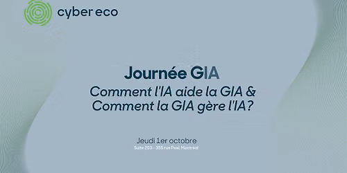 Journ\u00e9e GIA - Comment l'IA aide la GIA vs Comment la GIA g\u00e8re l'IA ?