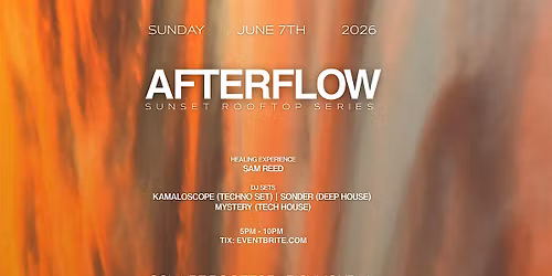 AfterFlow Presents: Sunset Rooftop Series (Yoga & House Music)