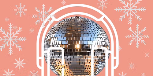 \ud83c\udf84School's out! Family Silent Disco \ud83c\udf84