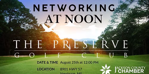Networking at Noon: The Preserve 