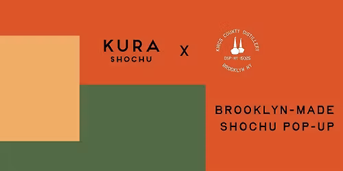 Kura Shochu Pop-Up at Kings County Distillery