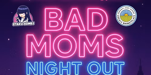 Bad Moms Night Out