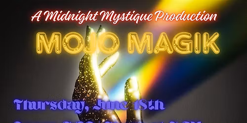 Mojo Magik \u2728
