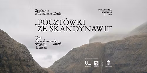 Dni Skandynawskie 2026 w Willi Lentza.  Spotkanie z Tomaszem Dud\u0105.