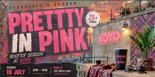 Pretty in Pink \ud83d\udc97 Rooftop Party \u2014 Birmingham | 25+ Afrobeats N Brunch
