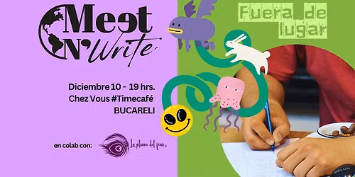 Meet N' Write. Fuera de lugar.
