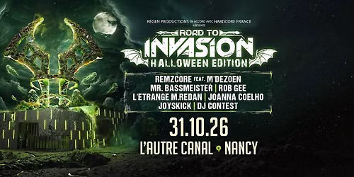 Road To Invasion : Halloween Party \u2022 L'Autre Canal Nancy