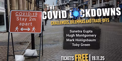 The Covid Lockdowns: Challenges, Dilemmas, and Trade-offs