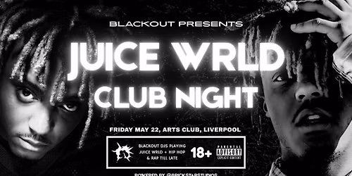 Juice WRLD Appreciation Night - Liverpool
