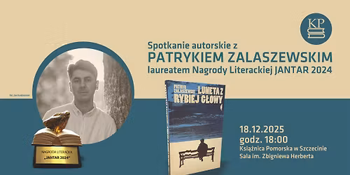 Spotkanie z Patrykiem Zalaszewskim, autorem ksi\u0105\u017cki \u201eLuneta z rybiej g\u0142owy\u201d