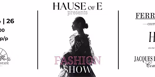 Hause of E Fashion Show