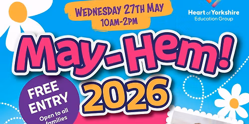 May-Hem! A FREE event for ALL families!