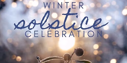 Winter Solstice Celebration