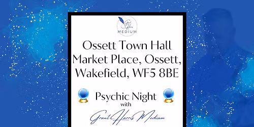 Ossett Town Hall - Psychic Night with Grant Harris Medium