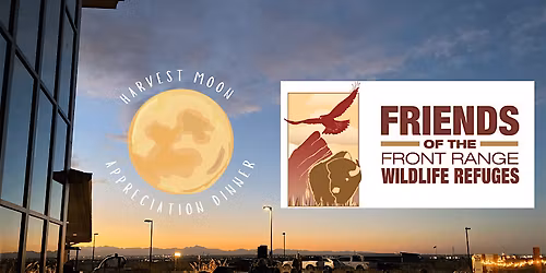 Harvest Moon Dinner 2026 with Friends of the Front Range Wildlife Refuges