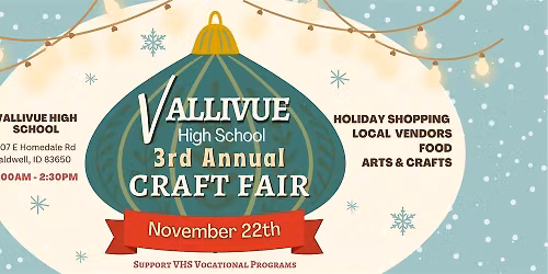 Vallivue HS 3rd Annual Craft Fair