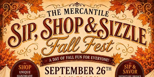 Save the Date! Sip Shop & Sizzle Fall Fest