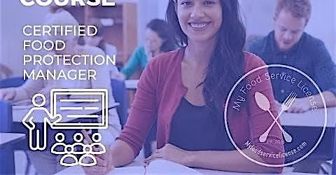 Food Protection Manager Certification \u2014 1\u2011Day In\u2011Person Course & Exam