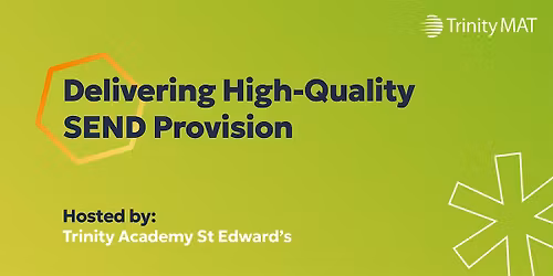 Delivering High - Quality SEND Provision