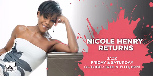 Nicole Henry Returns - Saturday