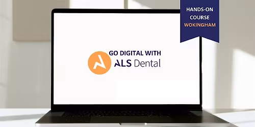 GO DIGITAL WITH ALS DENTAL