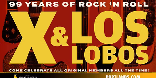 X & Los Lobos - 99 Years of Rock 'N Roll | Arlene Schnitzer Concert Hall